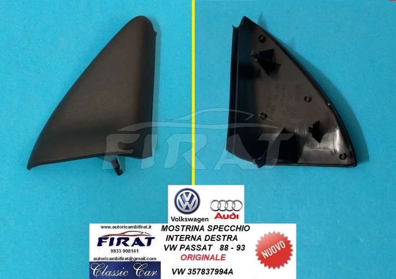 MOSTRINA SPECCHIO VW PASSAT 88-93 INT.DX (357837994A)